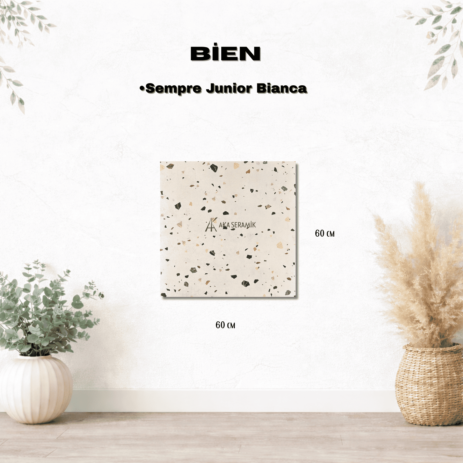 BİEN / SEMPRE JUNİOR BİANCA( Mat)