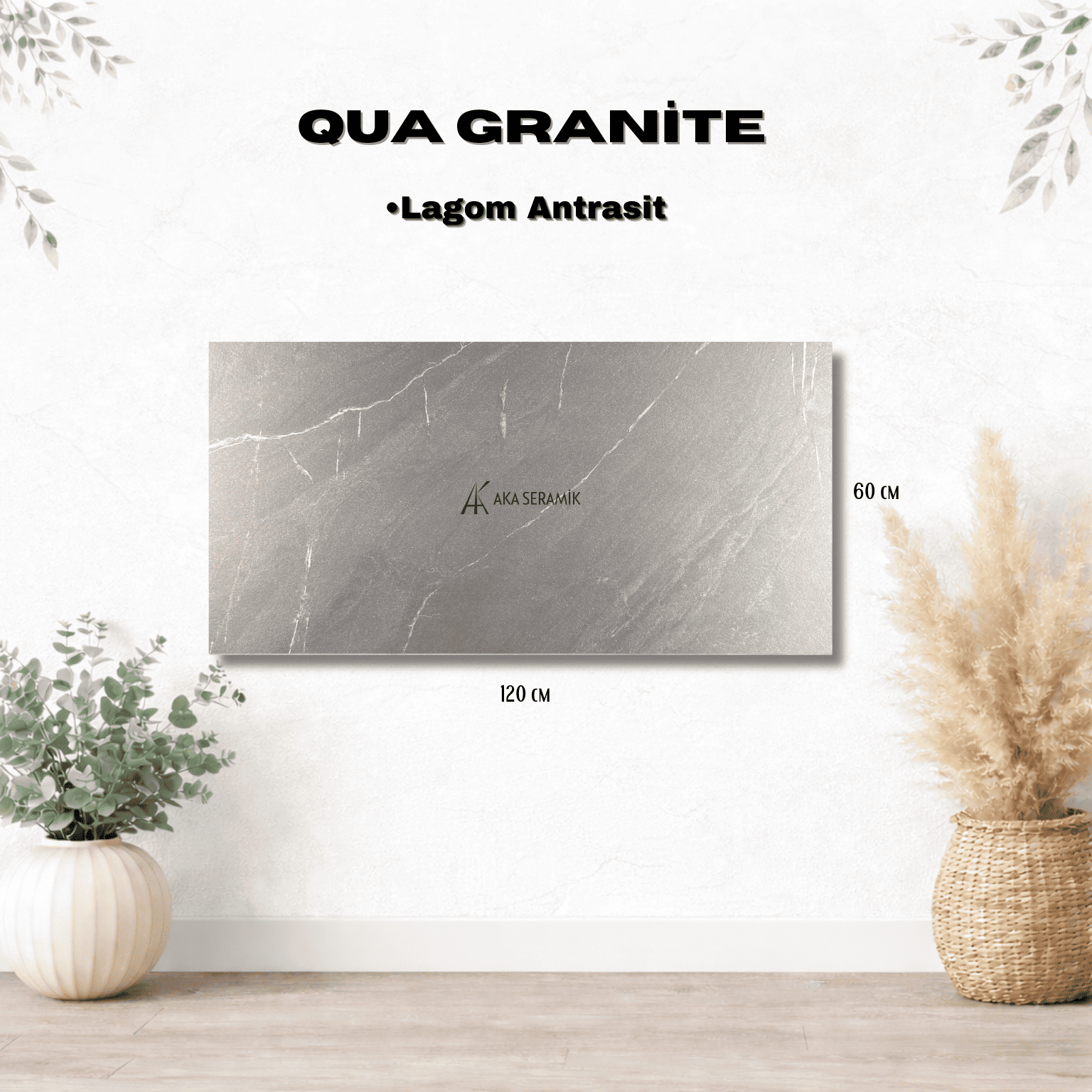 QUA / LAGOM ANTRASİT (Lappato)