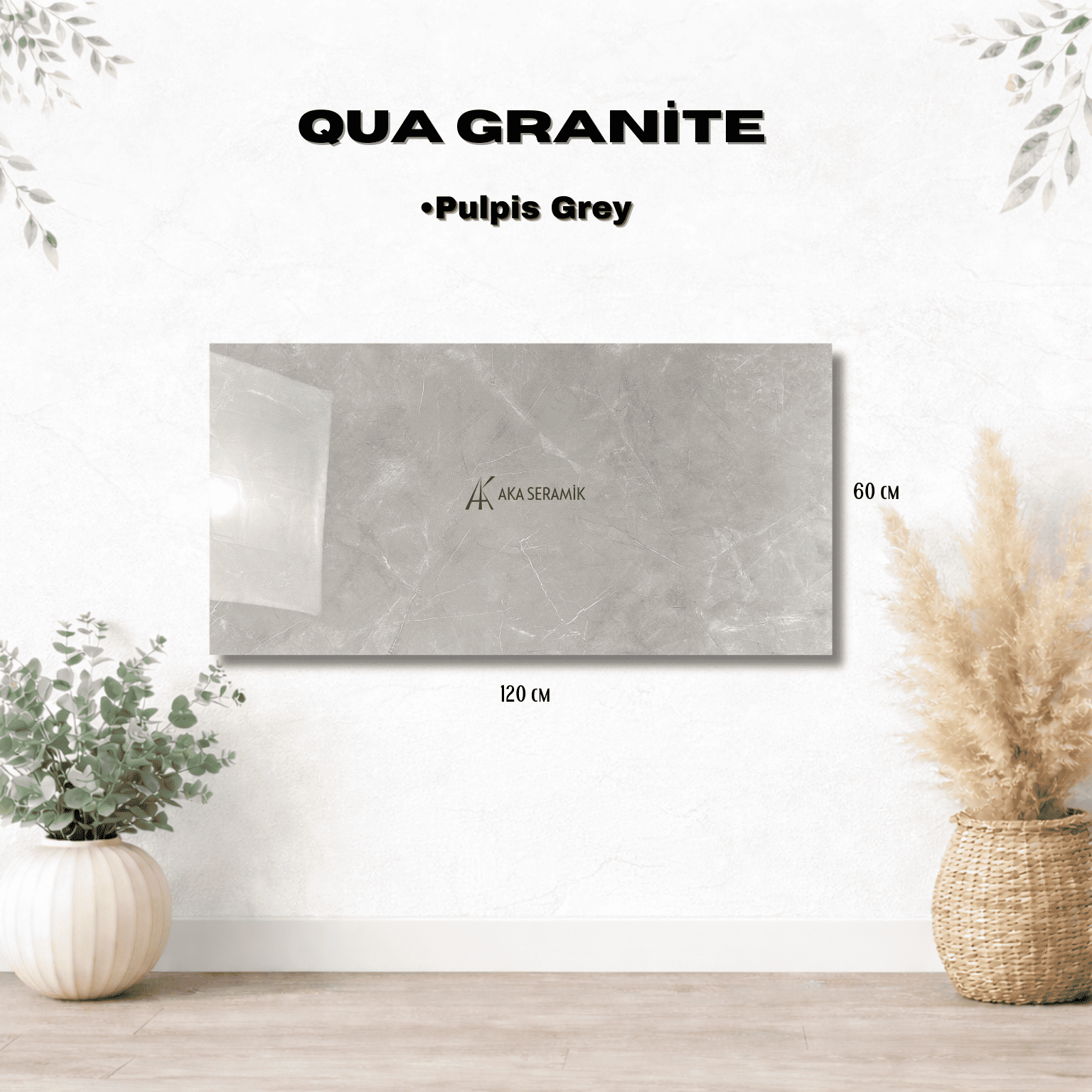 QUA / PULPİS GREY (Full Lappato)