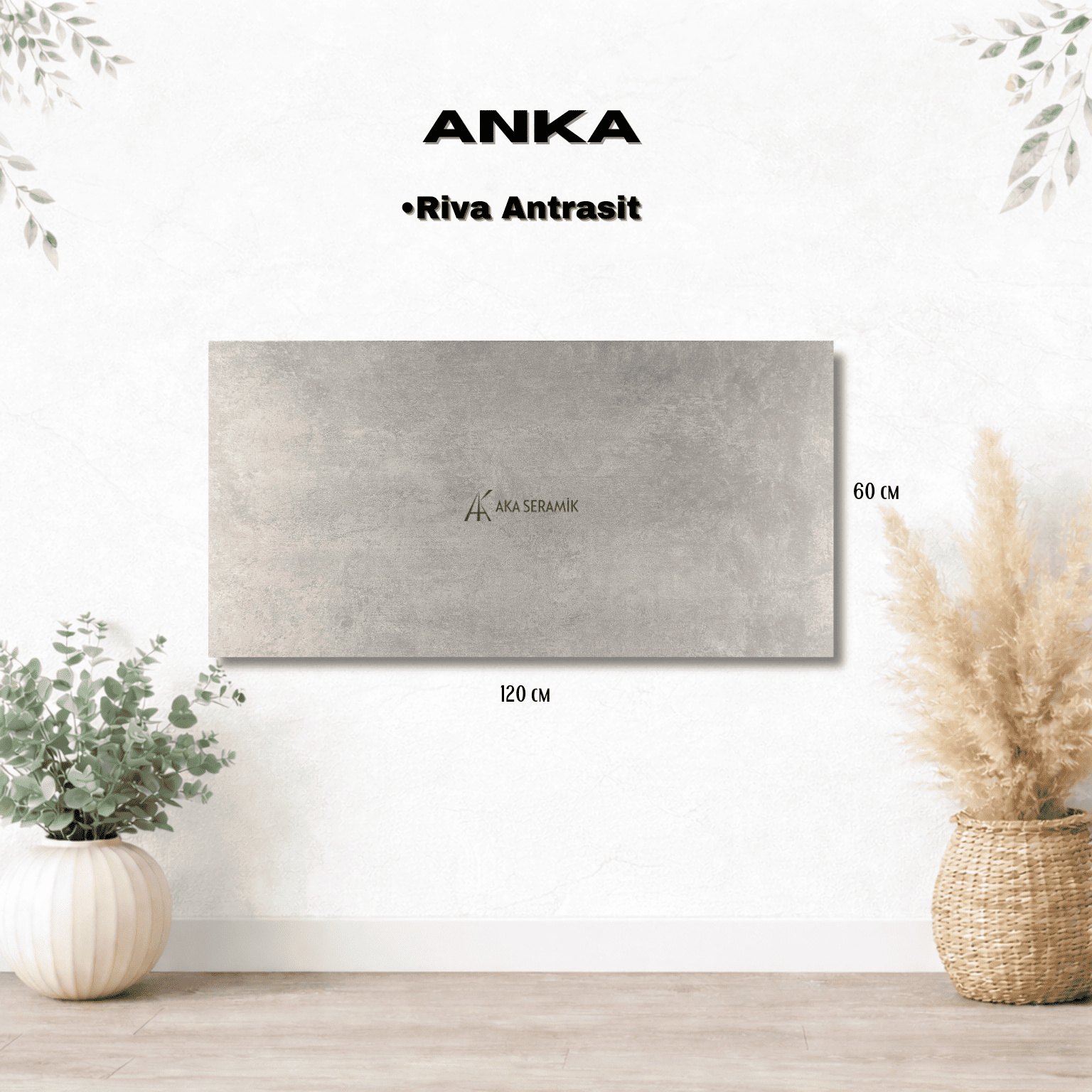 ANKA / RİVA ANTRASİT (Mat)