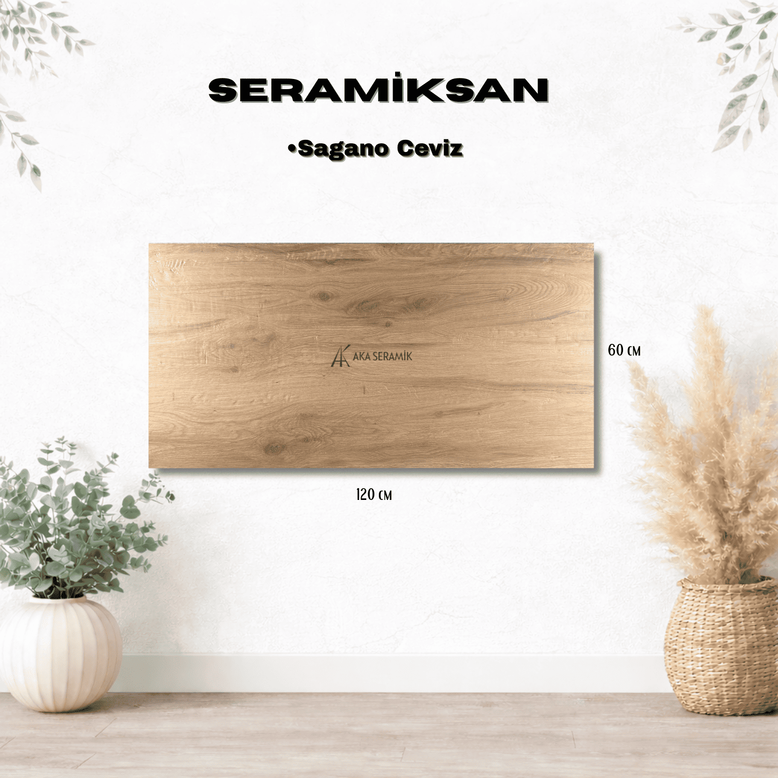 SERAMİKSAN / SAGANO CEVİZ (Mat)