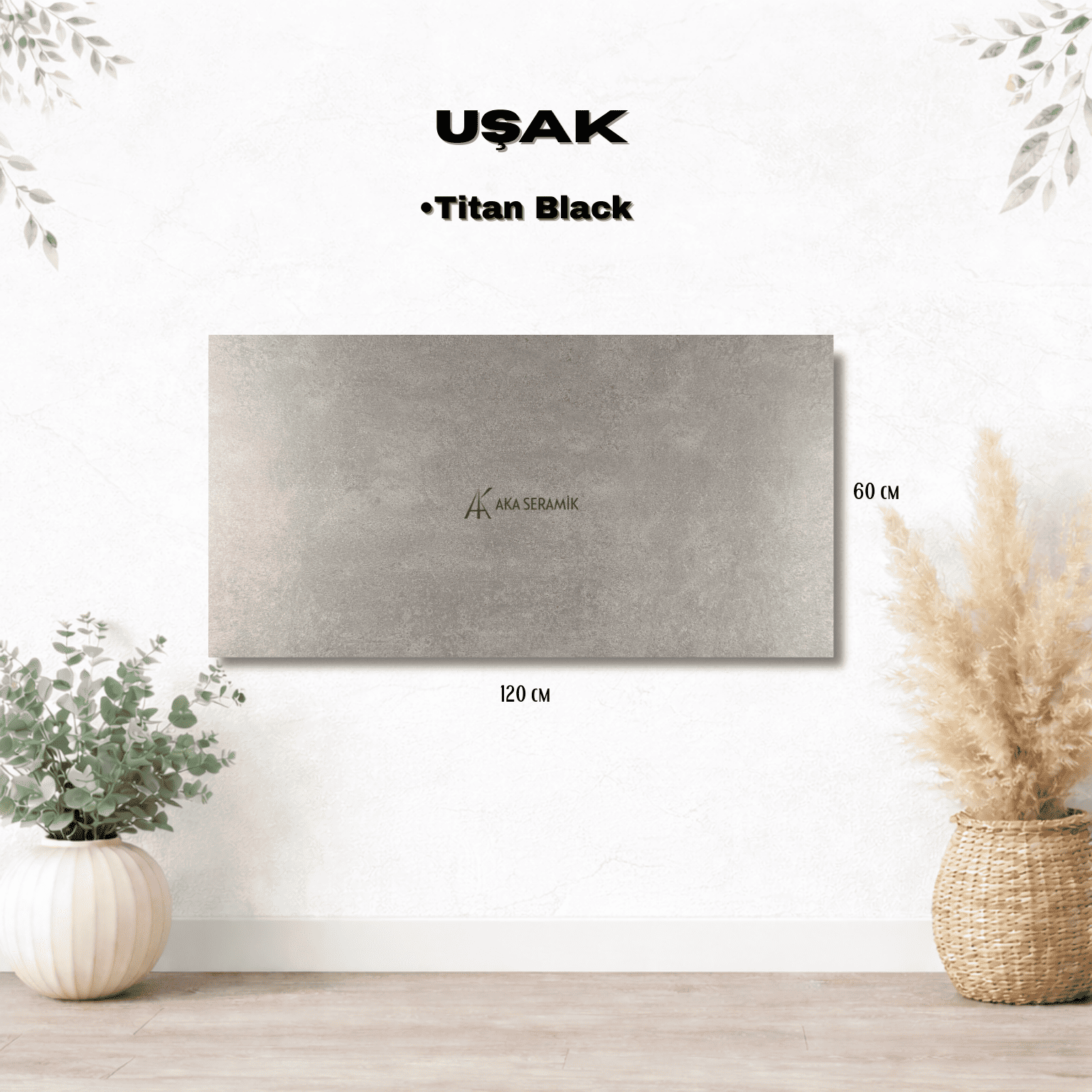 UŞAK / TİTAN BLACK (Mat)