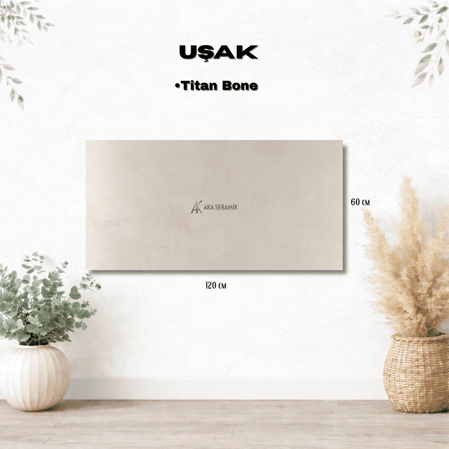 UŞAK / TİTAN BONE (Mat)
